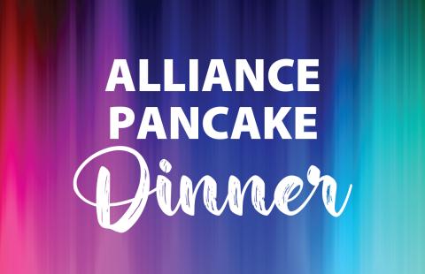 Alliance Pancake Dinner Text with Rainbow Background