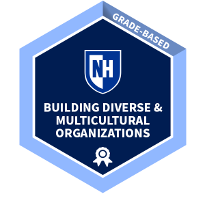Building Diverse and Multicultural Organizations Microcredential Badge at UNH