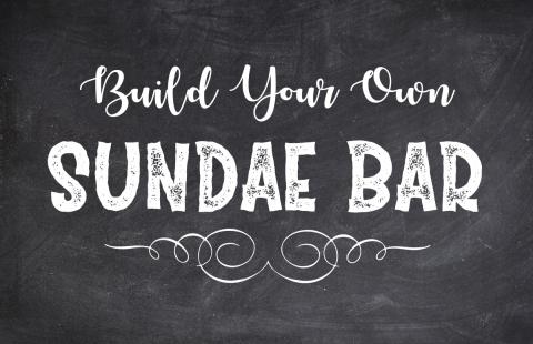 Build Your Own Sundae Bar