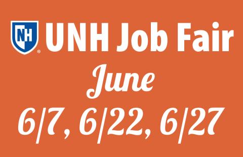 UNH Job Fair June 6/7, 6/22, 6/27