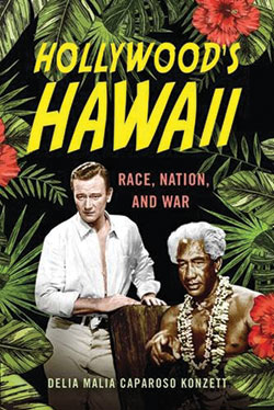 "Hollywood's Hawaii: Race, Nation, and War" cover