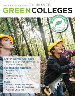 The Princeton Review's Guide to Green Colleges