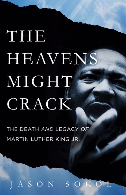 Cover of the book THE HEAVENS MIGHT CRACK, by UNH history professor Jason Sokol