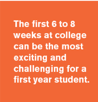 A graphic stating the first 6-8 weeks at college are the most challenging