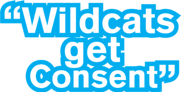 A graphic reading "Wildcats get consent"