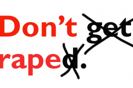 A graphic with the words "don't rape" in red and white 