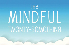 The Mindful Twenty-Something